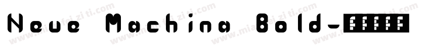 Neue Machina Bold字体转换